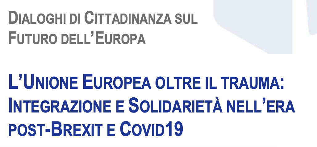 L’Unione Europea oltre il trauma: integrazione e solidarietà nell’era post-Brexit e Covid19